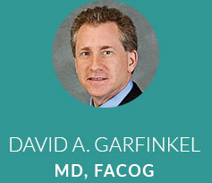 David A. Garfinkel, M.D., FACOG